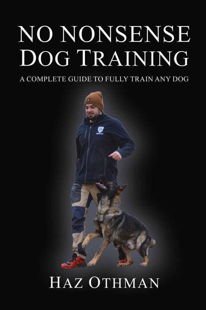 Produktbild: No Nonsense Dog Training | Haz Othman