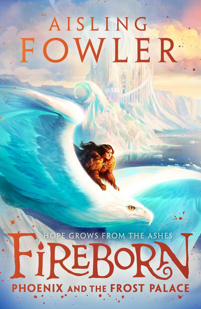 Produktbild: Fireborn: Phoenix and the Frost Palace | Aisling Fowler