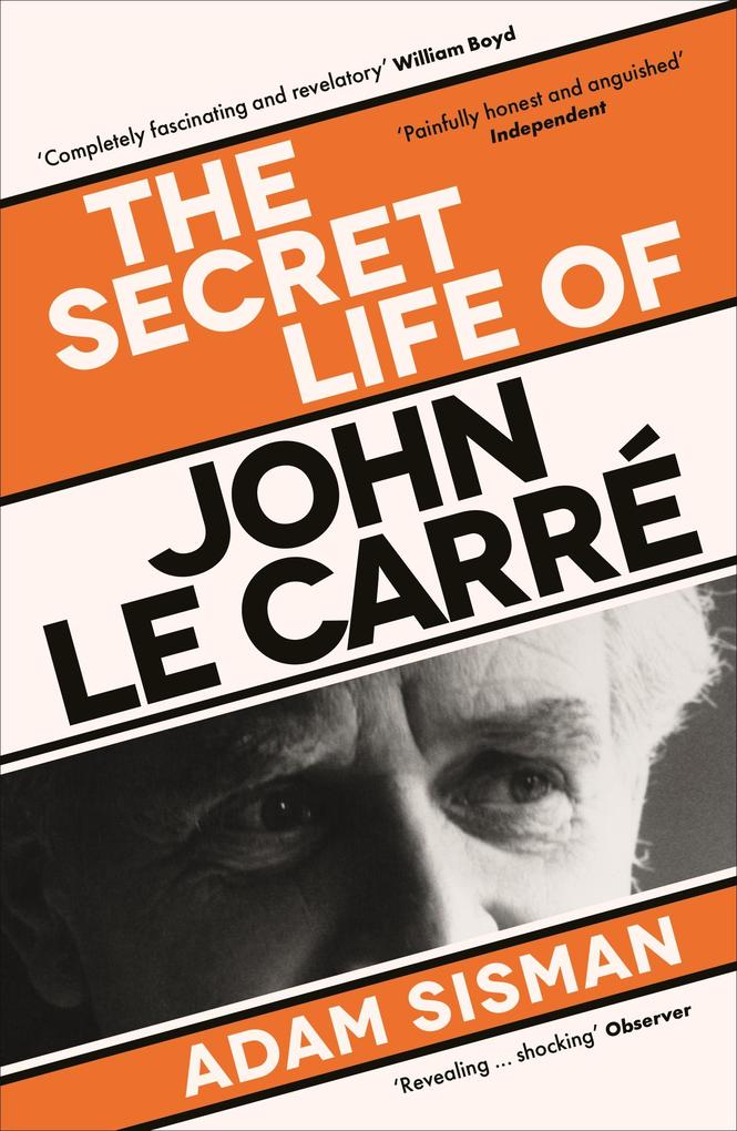 Produktbild: The Secret Life of John le Carré | Adam Sisman