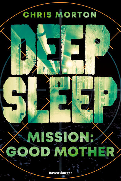 Produktbild: Deep Sleep, Band 3 - Mission: Good Mother | Chris Morton