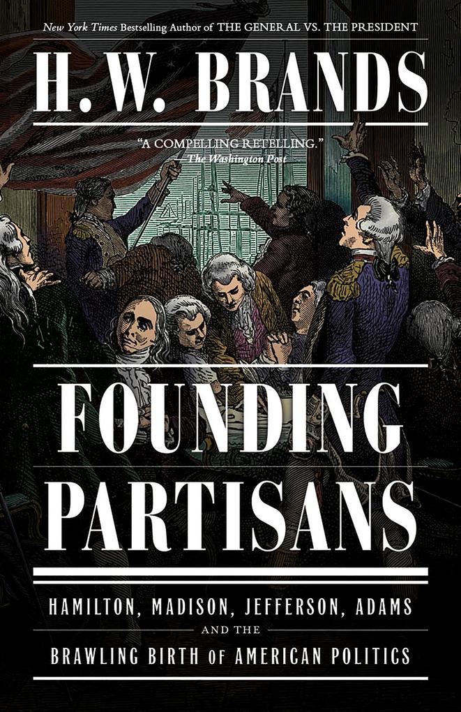 Produktbild: Founding Partisans | H. W. Brands