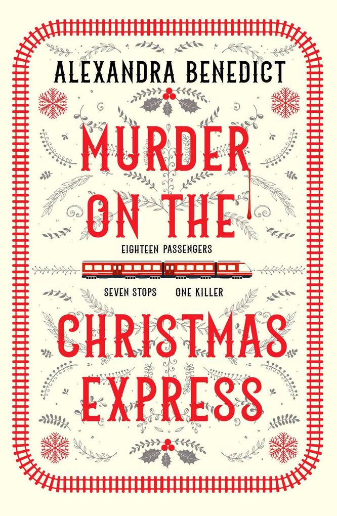 Weitere Ansicht: Murder On The Christmas Express | Alexandra Benedict