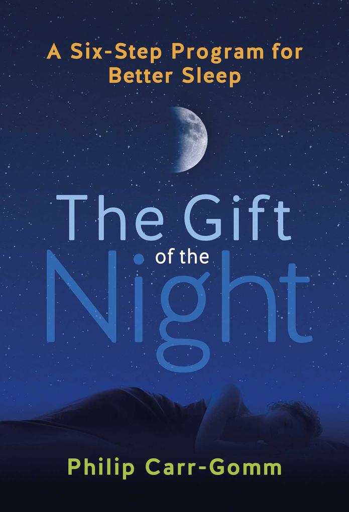 Weitere Ansicht: The Gift of the Night | Philip Carr-Gomm