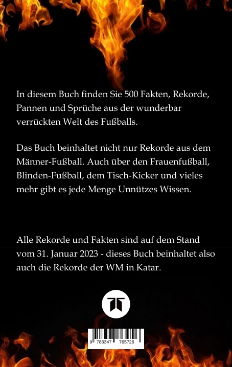 Weitere Ansicht: 500 Fakten, Rekorde, Pannen und Sprüche aus der Welt des Fußball - für echte Fußball Fans. | John Wunder