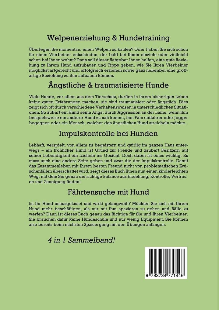 Weitere Ansicht: Das Handbuch der Hundeerziehung - 4 in 1 Sammelband | Alexander Gietzen, Sacha Bergmann, Inga Dahlmann, Maria Lehmhuis