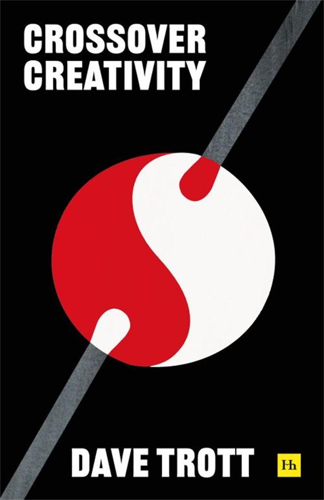 Produktbild: Crossover Creativity | Dave Trott