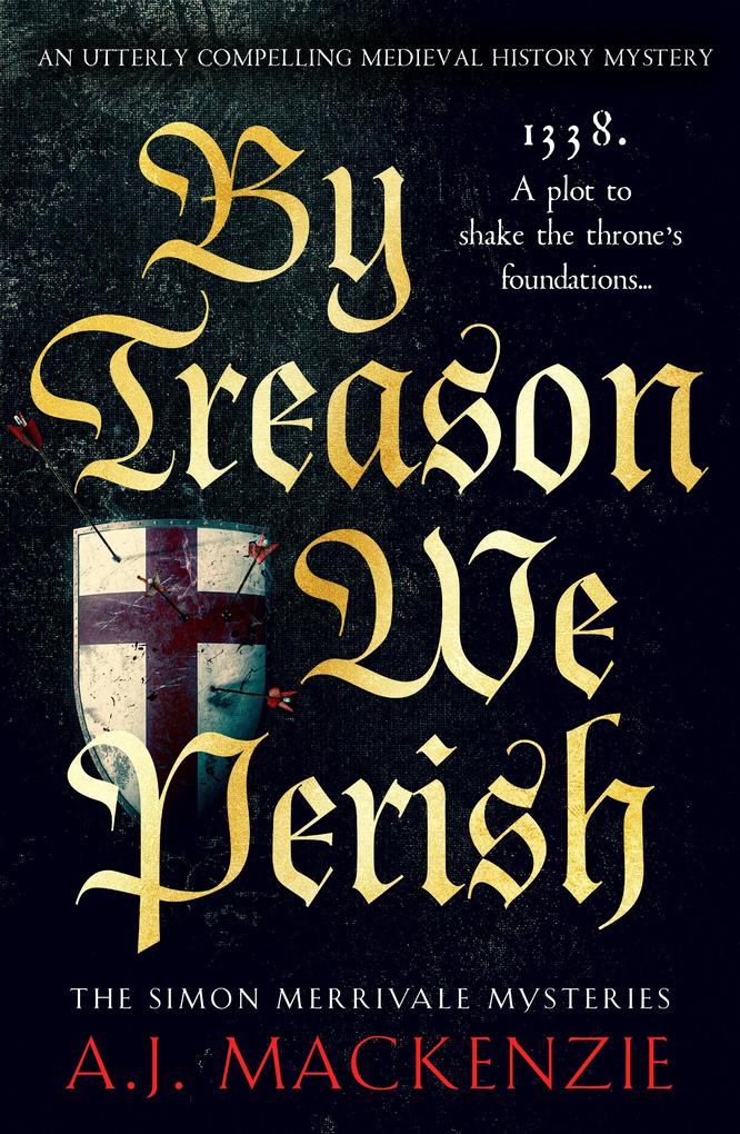 Produktbild: By Treason We Perish | A. J. MacKenzie