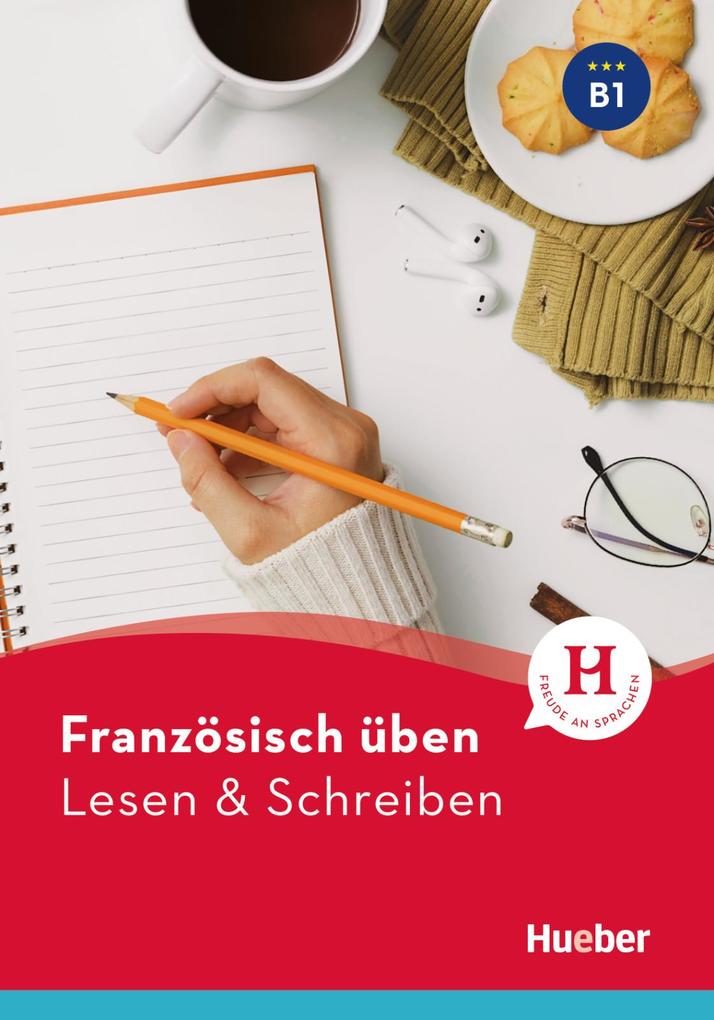 Produktbild: Französisch üben - Lesen & Schreiben B1 | Julie Brossard