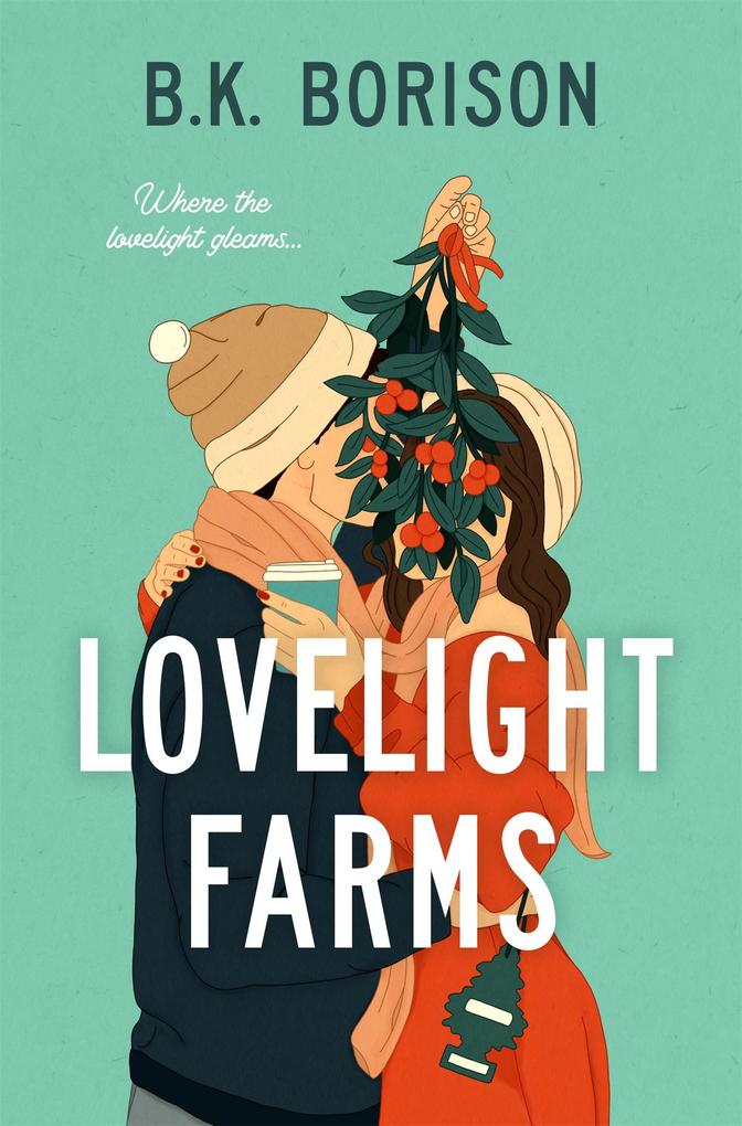 Produktbild: Lovelight Farms | B. K. Borison