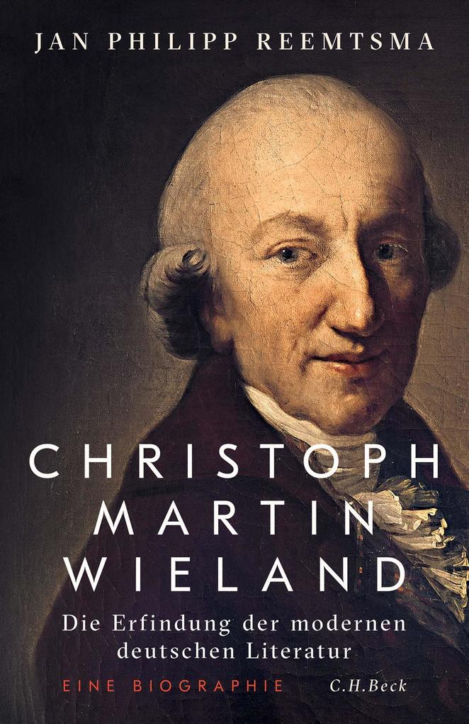 Produktbild: Christoph Martin Wieland | Jan Philipp Reemtsma
