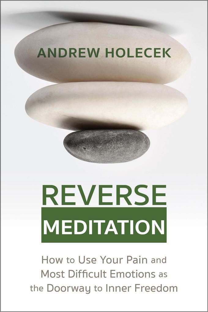 Produktbild: Reverse Meditation | Andrew Holecek