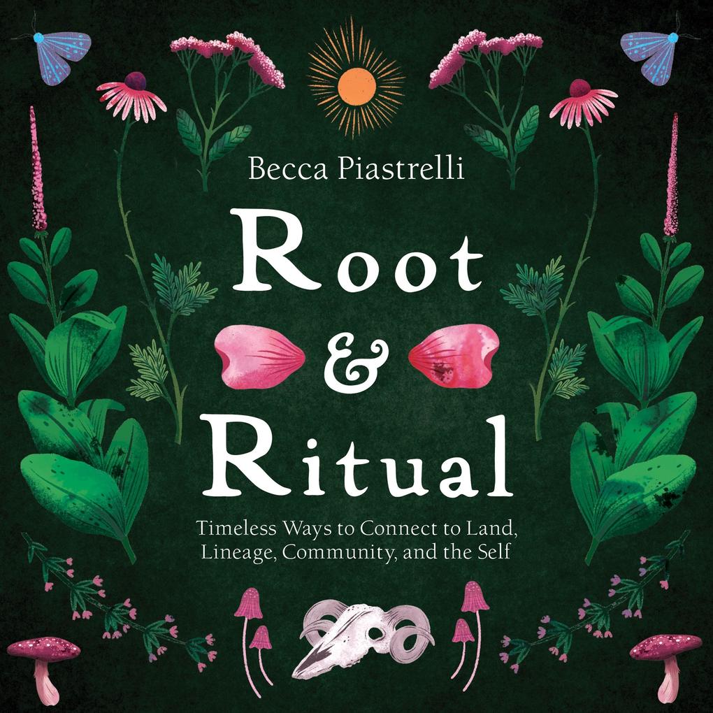 Produktbild: Root and Ritual | Becca Piastrelli