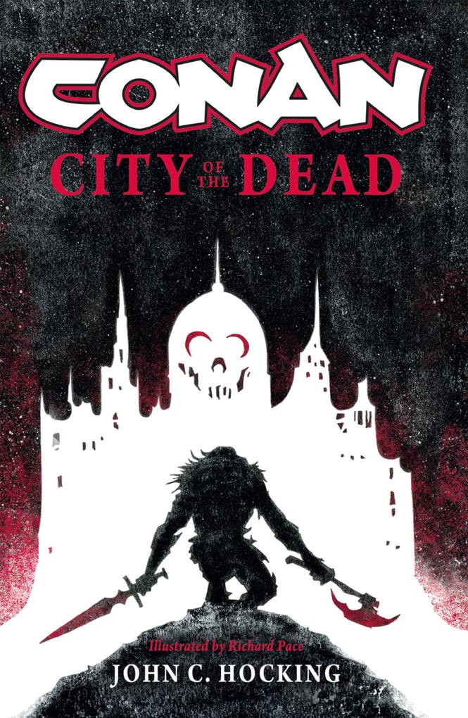 Produktbild: Conan: City of the Dead | John C. Hocking