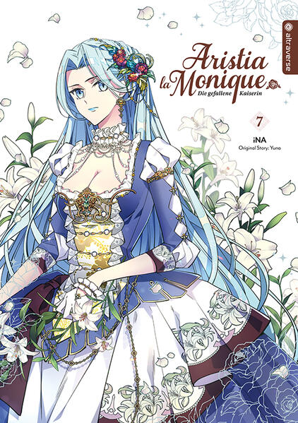 Produktbild: Aristia la Monique - Die gefallene Kaiserin 07 | iNA, Yuna