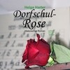 Dorfschul-Rose