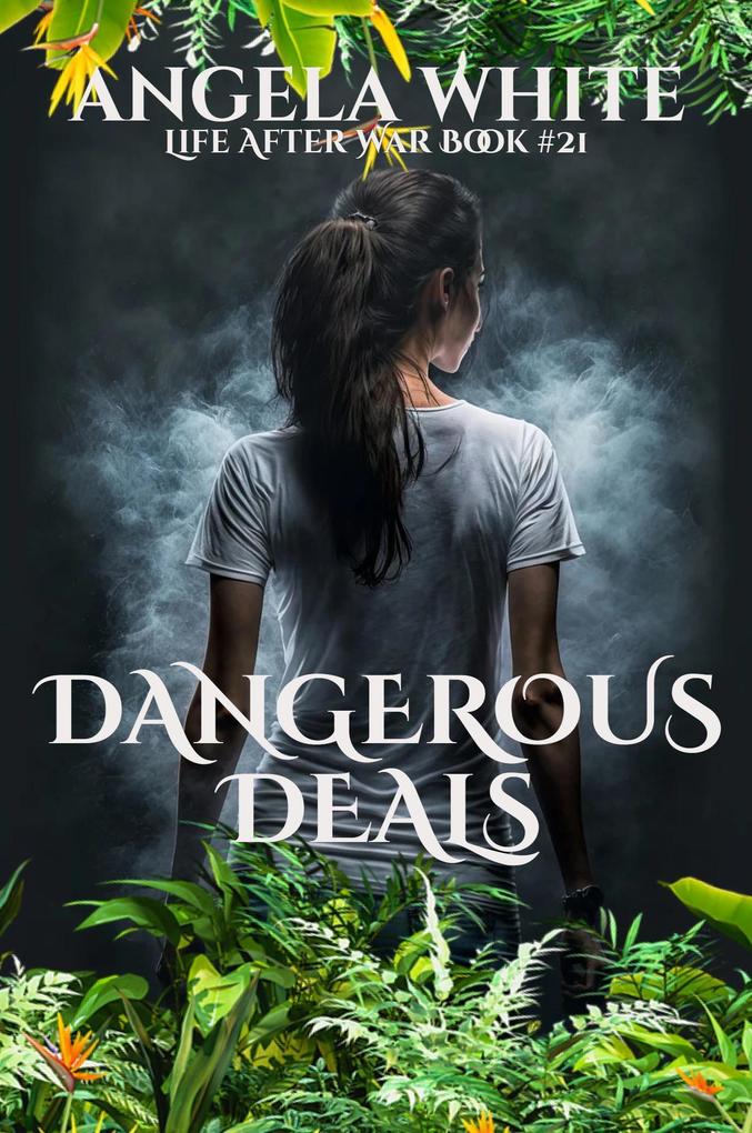 Produktbild: Dangerous Deals (Life After War, #21) | Angela White