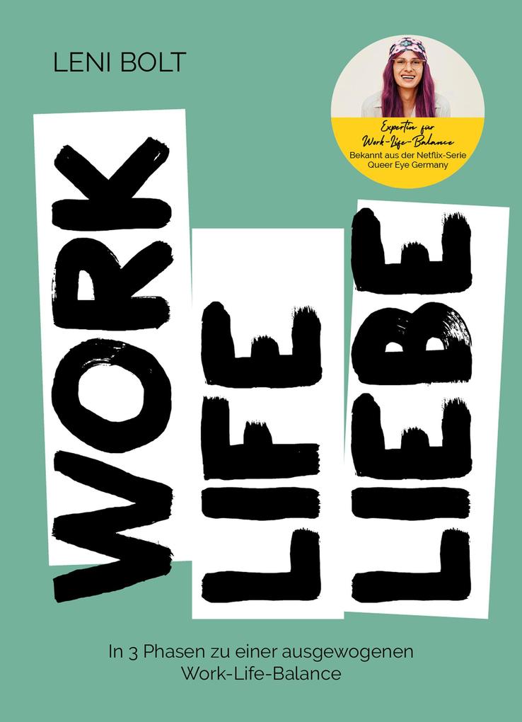 Produktbild: Work Life Liebe | Leni Bolt