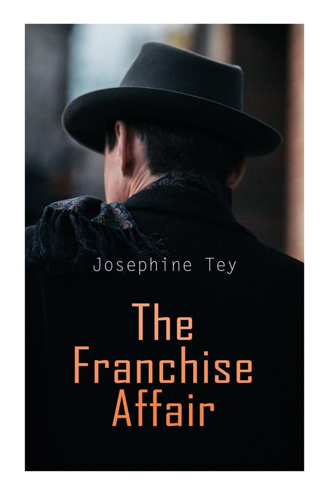 Produktbild: The Franchise Affair | Josephine Tey