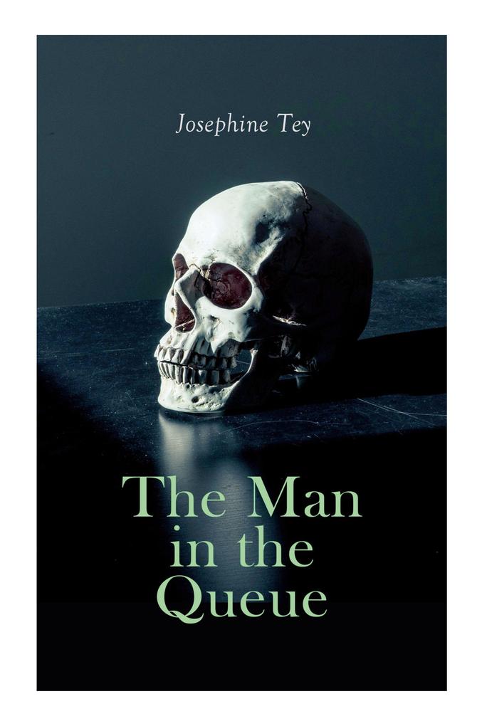 Produktbild: The Man in the Queue | Josephine Tey