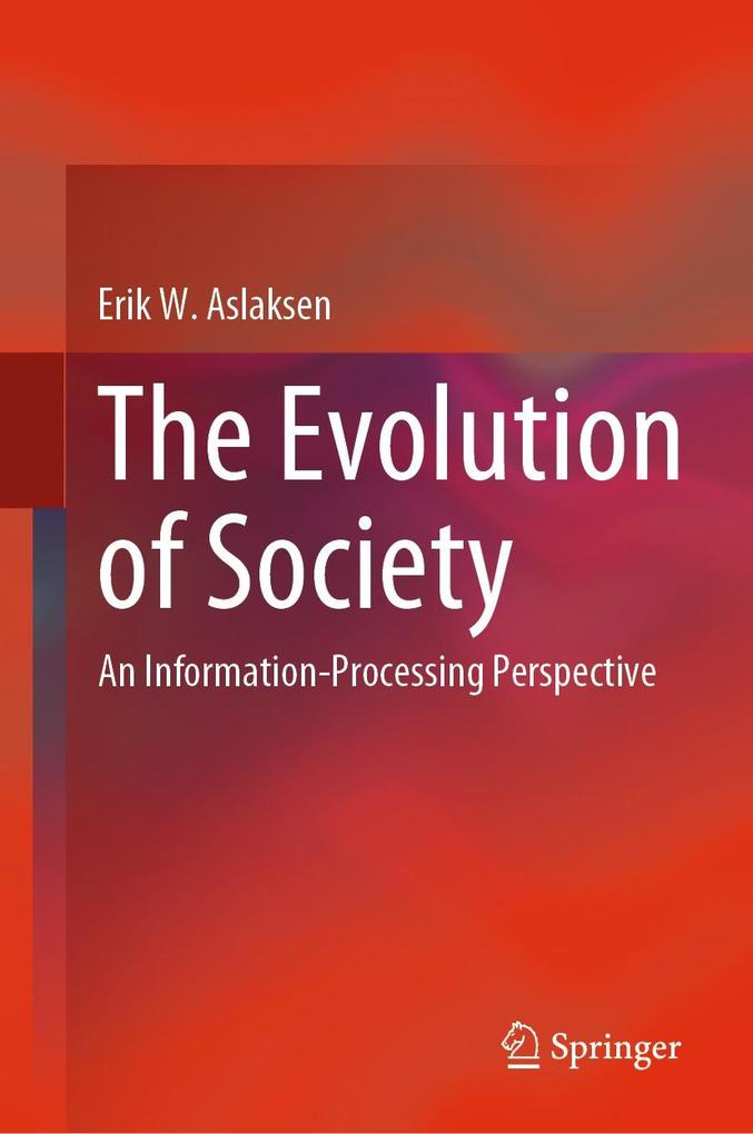 Produktbild: The Evolution of Society | Erik W. Aslaksen