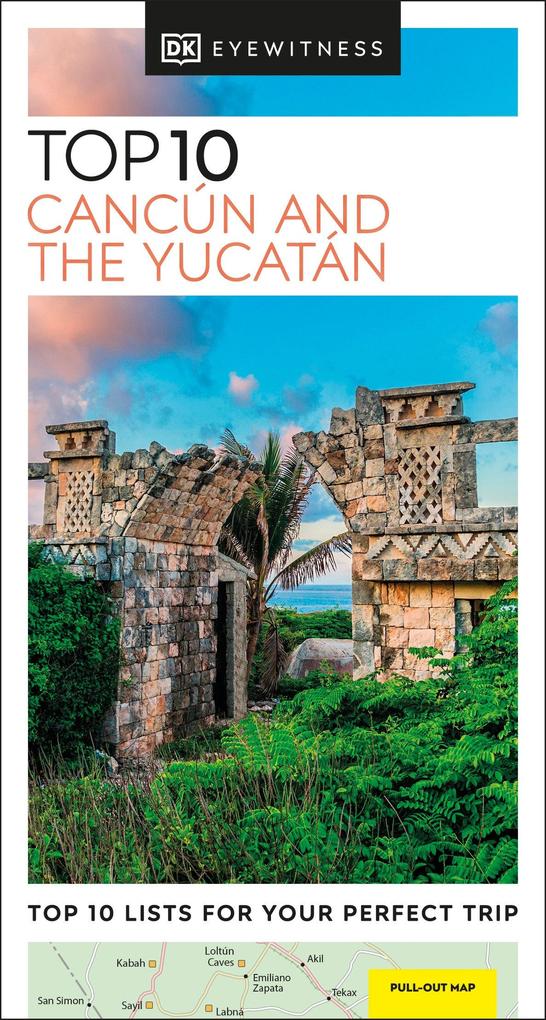 Produktbild: DK Top 10 Cancun and the Yucatan | DK Travel