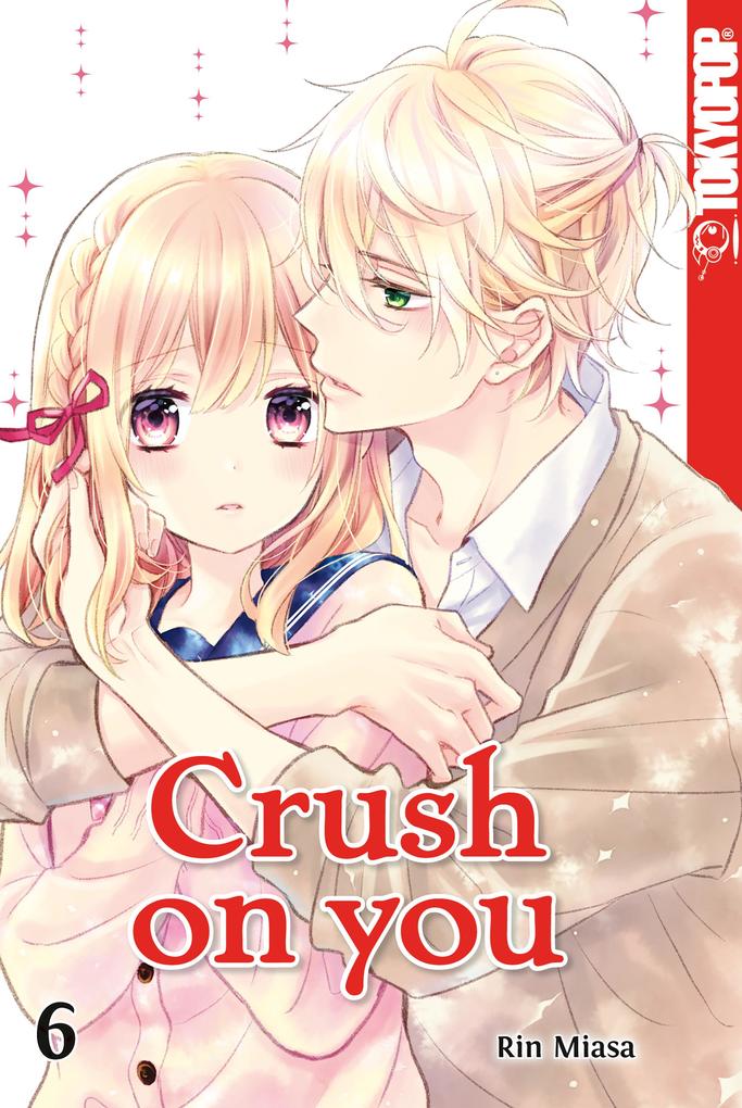 Produktbild: Crush on you 06 | Rin Miasa