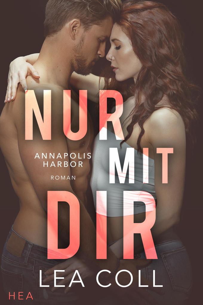 Produktbild: Annapolis Harbor - Nur mit dir | Lea Coll
