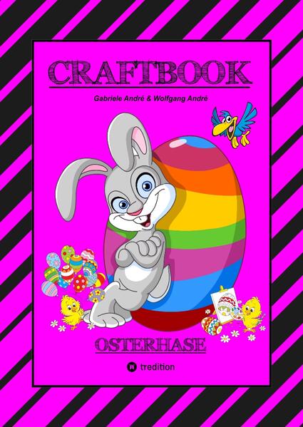 Produktbild: CRAFTBOOK - LUSTIGES OSTERSPIEL - TOLLE AUSMALMOTIVE - RÄTSELAUFGABEN - TIPPS & TRICK - EIERFÄRBEN - DEKO | Gabriele André, Wolfgang André