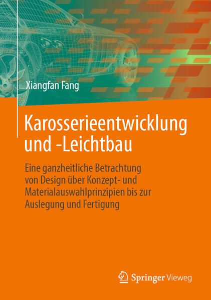 Produktbild: Karosserieentwicklung und -Leichtbau | Xiangfan Fang