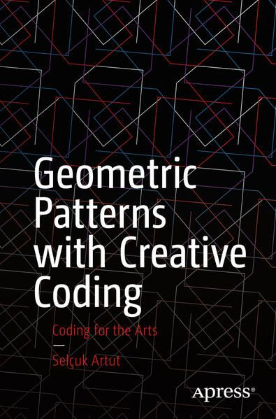 Produktbild: Geometric Patterns with Creative Coding | Selçuk Artut