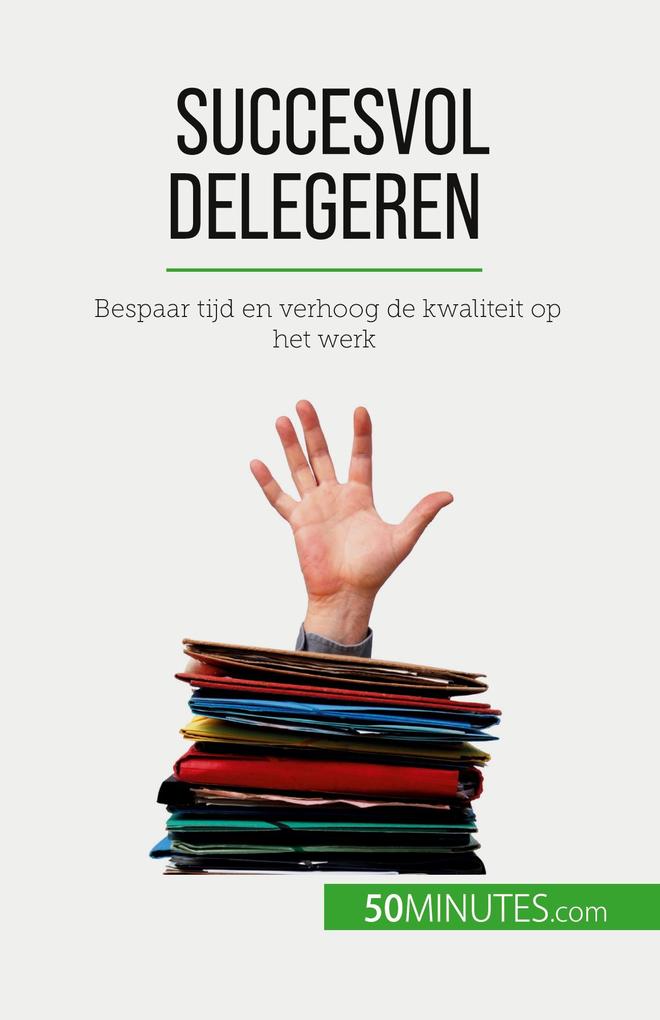 Produktbild: Succesvol delegeren | Véronique Bronckart