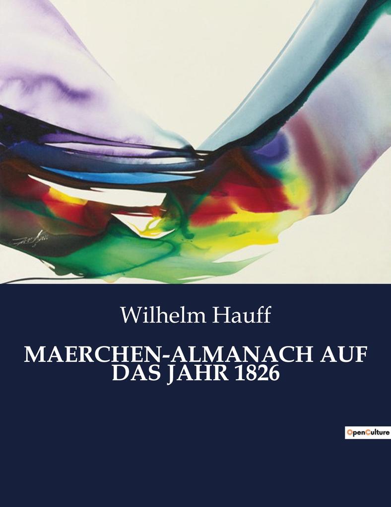 Produktbild: MAERCHEN-ALMANACH AUF DAS JAHR 1826 | Wilhelm Hauff