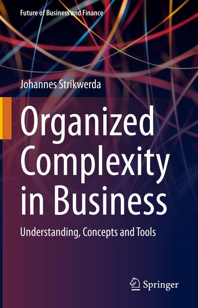 Produktbild: Organized Complexity in Business | Johannes Strikwerda