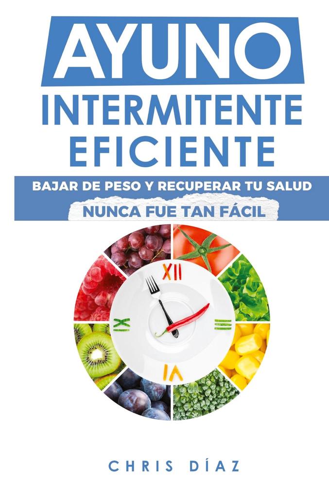Produktbild: Ayuno Intermitente Eficiente | Chris Diaz