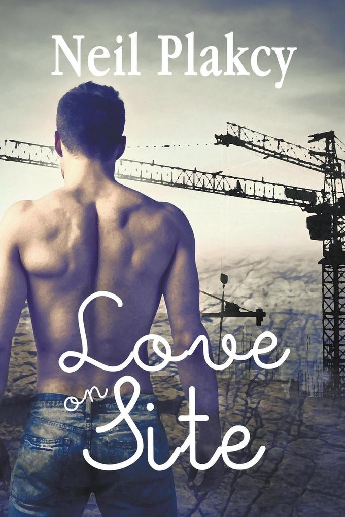 Produktbild: Love on Site | Neil Plakcy