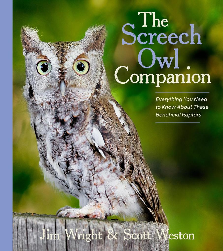 Produktbild: The Screech Owl Companion | Jim Wright, Scott Weston