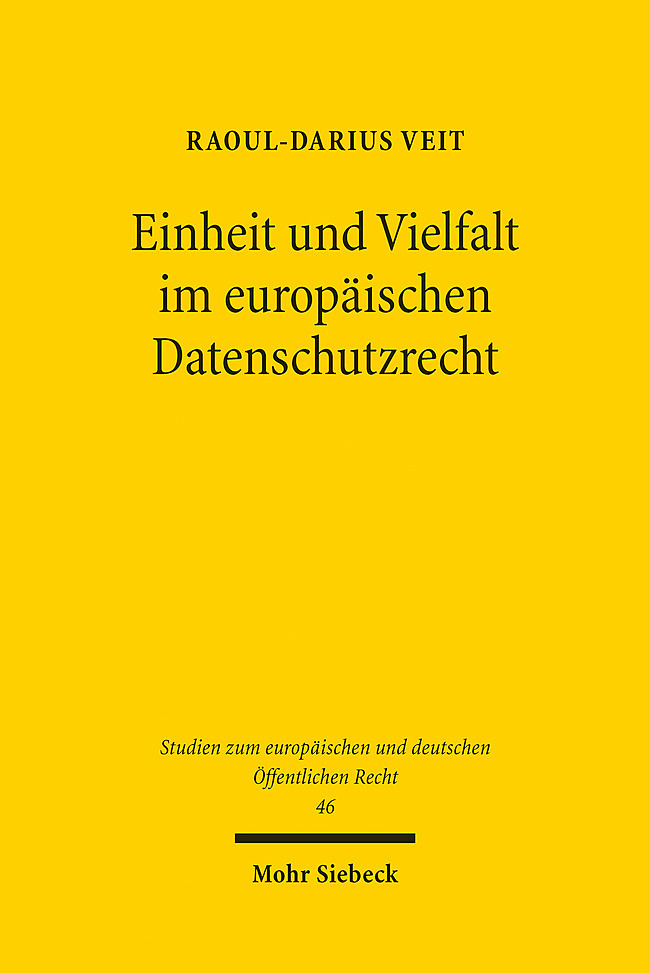 Produktbild: Einheit und Vielfalt im europäischen Datenschutzrecht | Raoul-Darius Veit