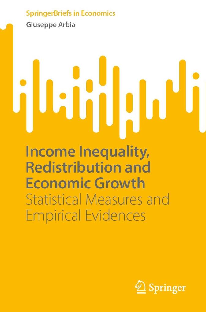 Produktbild: Income Inequality, Redistribution and Economic Growth | Giuseppe Arbia