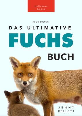 Produktbild: Fuchs Bücher Das Ultimative Fuchs-Buch | Jenny Kellett