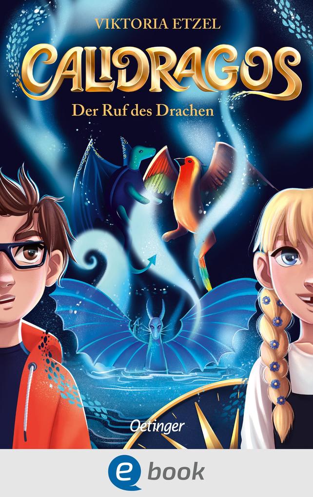 Produktbild: Calidragos 1. Der Ruf des Drachen | Viktoria Etzel
