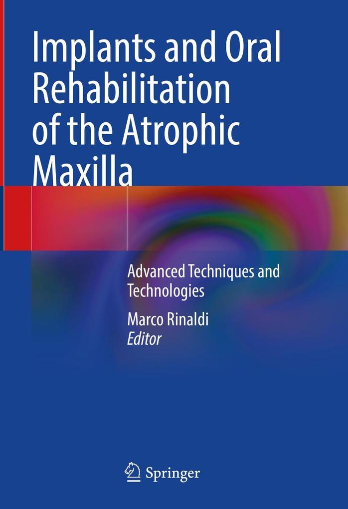Produktbild: Implants and Oral Rehabilitation of the Atrophic Maxilla