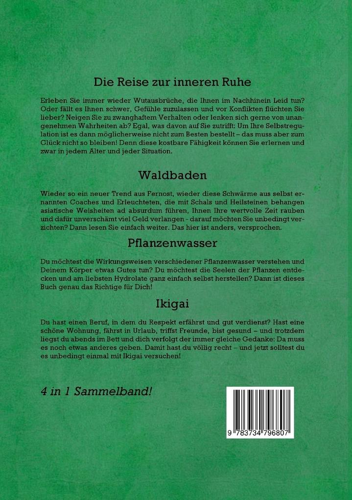 Weitere Ansicht: Innere Ruhe, Entspannung & Gelassenheit lernen - 4 in 1 Sammelband | Alexander Pipetz, Neele Blumenberg, Verena Grapengeter, Aoi Nakamura