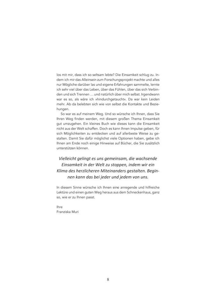 Weitere Ansicht: Der Weg aus dem Schneckenhaus läuft nicht geradeaus | Franziska Muri