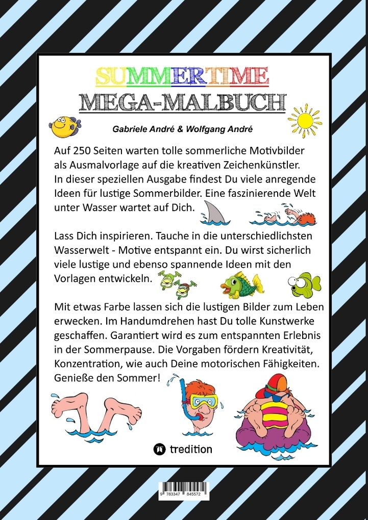 Weitere Ansicht: XXL MEGA MALBUCH - SUMMERTIME - FERIENSPASS - WASSERWELT - LUSTIGE MOTIVE - SOMMERPAUSE - HOLIDAY - REISEN | Gabriele André, Wolfgang André