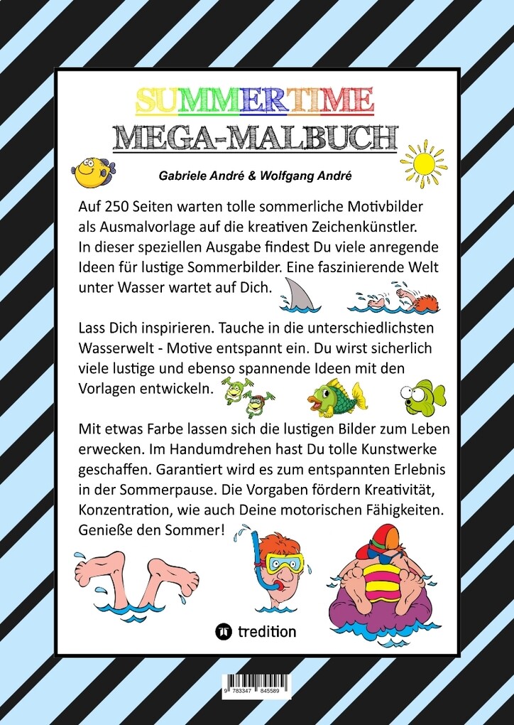 Weitere Ansicht: XXL MEGA MALBUCH - SUMMERTIME - FERIENSPASS - WASSERWELT - LUSTIGE MOTIVE - SOMMERPAUSE - HOLIDAY - REISEN | Gabriele André, Wolfgang André