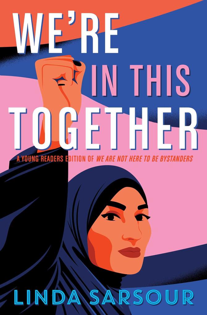 Weitere Ansicht: We're in This Together | Linda Sarsour