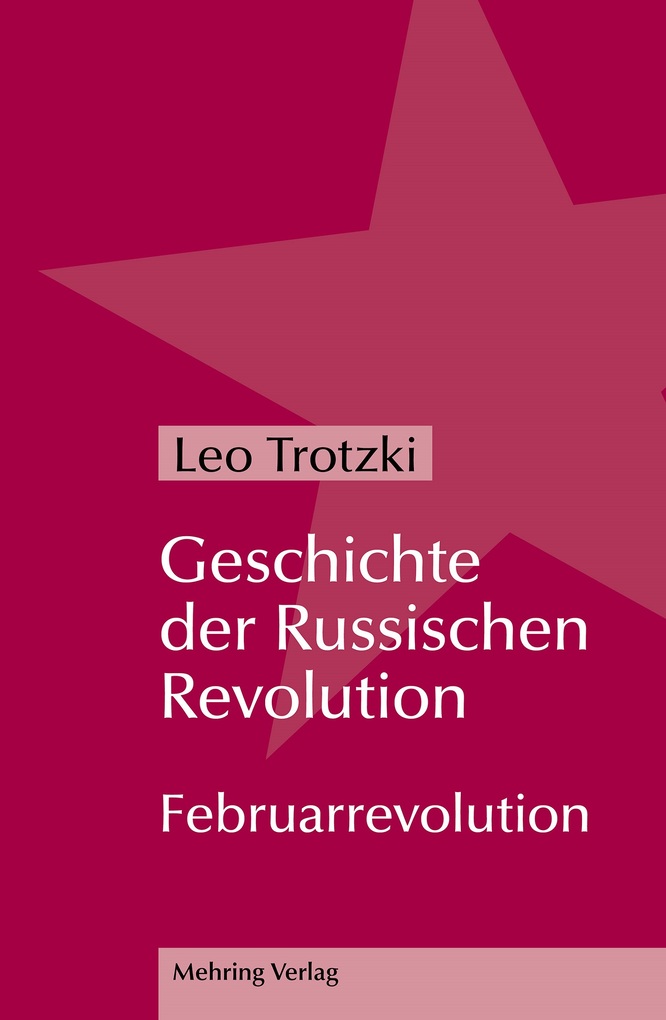 Weitere Ansicht: Geschichte der Russischen Revolution | Leo Trotzki