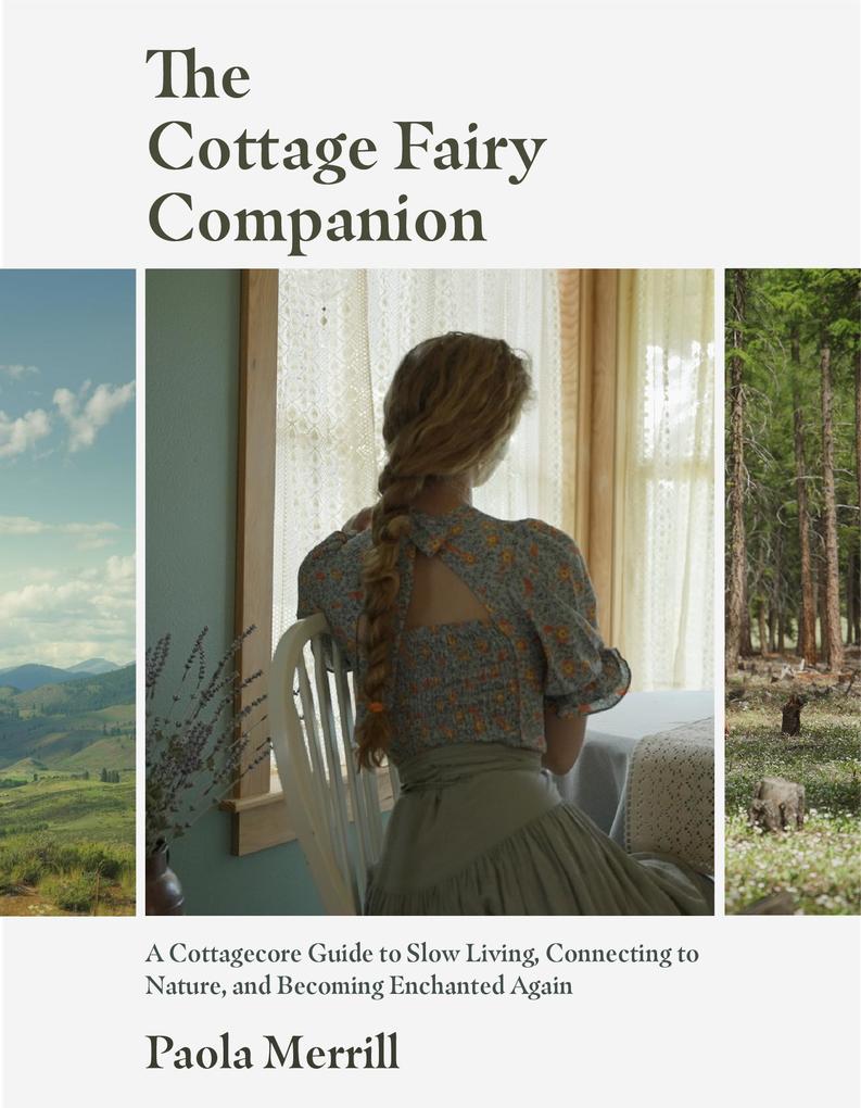 Weitere Ansicht: The Cottage Fairy Companion | Paola Merrill