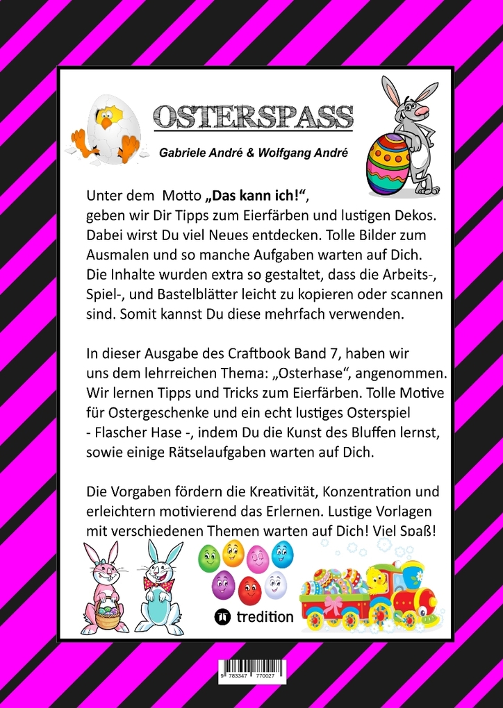 Weitere Ansicht: CRAFTBOOK - LUSTIGES OSTERSPIEL - TOLLE AUSMALMOTIVE - RÄTSELAUFGABEN - TIPPS & TRICK - EIERFÄRBEN - DEKO | Gabriele André, Wolfgang André