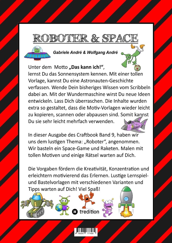 Weitere Ansicht: CRAFTBOOK - ROBOTER - SPACE GAME - COOLE MOTIVE - RÄTSEL - STORYTELLING - RAKETEN BASTELN - SONNENSYSTEM - UFO | Gabriele André, Wolfgang André